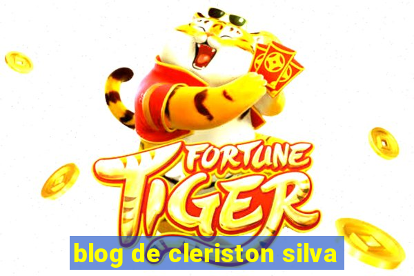 blog de cleriston silva